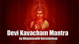 Devi Kavacham Armor of Goddess  Devi Kavacham Lyrics  Bhanu Narasimhan  Art Of Living [upl. by Rot]