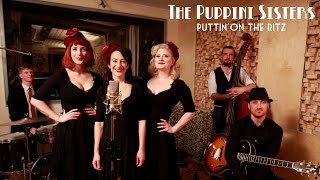 Puttin On The Ritz LIVE  The Puppini Sisters [upl. by Orofselet]