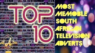 Top 10 Most Memorable South African TV Ads Part 2 [upl. by Pablo]