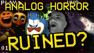 Analog Horror Has Been Ruined [upl. by Radferd]