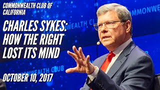 Charles Sykes  How the Right Lost its Mind [upl. by Otxis]