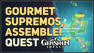 Gourmet Supremos Assemble Genshin Impact [upl. by Cori]