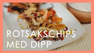 Recept Rotsakschips med dipp [upl. by Lewin]