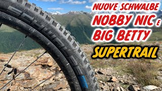 Test nuove Schwalbe Nobby Nic e Big Betty Supertrail [upl. by Chemar619]