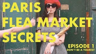 Flea Market Secrets  A Guide to Unknown Paris  Episode 1 [upl. by Maitland]