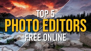 Top 5 Best FREE PHOTO EDITORS Online [upl. by Netsrak]