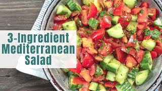 Lazy Mediterranean Salad [upl. by Parrisch]