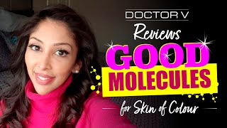 Doctor V  Reviews Good Molecules For Skin Of Colour  Brown Or Black Skin [upl. by Bascomb379]