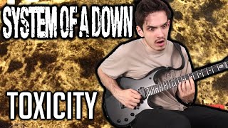 System Of A Down  Toxicity  GUITAR COVER 2020  Screen Tabs [upl. by Kilroy]