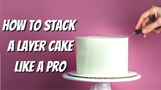 How to Make a Layer Cake for Beginners [upl. by Elwina]