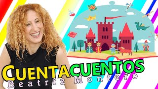 Los 7 mejores cuentos TRADICIONALES españoles  Cuentos infantiles  CUENTACUENTOS Beatriz Montero [upl. by Pail]