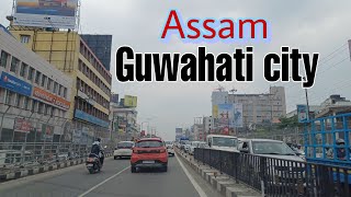 Guwahati city [upl. by Mcguire]