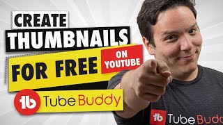 How to make a YouTube Custom thumbnail quickly and for FREE  TubeBuddy Thumbnail Generator [upl. by Suhploda]