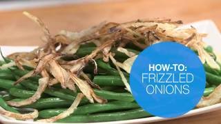 How to make frizzled onions  Canadian Living [upl. by Lativa]