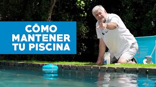 Cómo mantener tu piscina [upl. by Candless612]