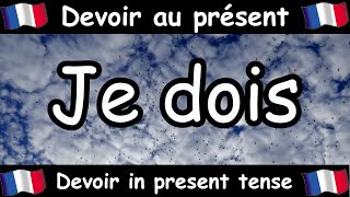 DEVOIR To Have To Conjugation Song  Present Tense  French Conjugation  Le Verbe DEVOIR [upl. by Raffo]