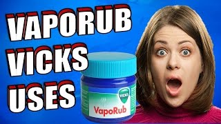 22 Practical Popular Weird amp Wonderful Uses of VICKS VAPORUB [upl. by Eglantine]