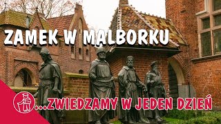 ZAMEK KRZYŻACKI W MALBORKU  CO WARTO ZOBACZYĆ [upl. by Sherard]