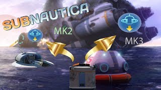 Seamoth MK2 amp MK3 Beginners Guide InTo Subnautica [upl. by Leuqer259]