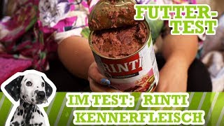 Hundefutter Test Rinti Kennerfleisch Kalb Nassfutter [upl. by Yarak701]