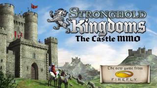 Stronghold Kingdoms MMO Trailer English [upl. by Ffoeg]