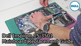 Dell Inspiron 15 3501  Mainboard Replacement Guide [upl. by Prospero]