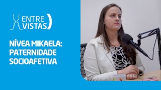 Paternidade Socioafetiva  EntreVistas [upl. by Cavanagh]