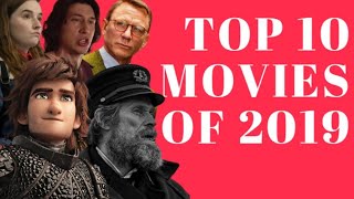 Top 10 Movies of 2019 [upl. by Hsirehc]