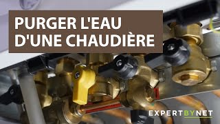 Comment purger leau dune chaudière  Tutoriel [upl. by Ahmad]