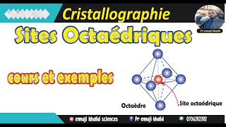 Sites Octaédriques cristallographie cours et exercices [upl. by Allene]