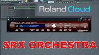 Roland SRX ORCHESTRA VST Demo [upl. by Tteve32]