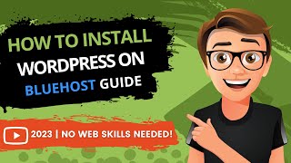 How To Install WordPress On Bluehost 2023 GUIDE [upl. by Marijn]