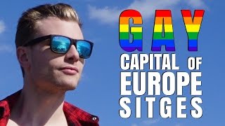 I LOVE The Gay Capital of Europe  Sitges Spain  Destination Jackson [upl. by Rapsag]