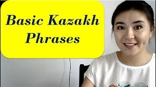 Basic phrases of Kazakh language [upl. by Htenay]