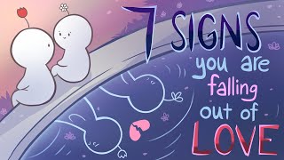 7 Signs You Are Falling Out Of Love [upl. by Cappella13]