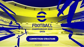 eFootball™ Championship Open 2024 Competition Structure [upl. by Yorke140]