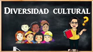 Diversidad cultural [upl. by Marucci907]