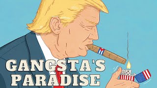 Trump  Gangstas Paradise [upl. by Martz]