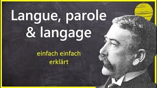 De Saussure langue parole amp langage  Grundwissen der Linguistik [upl. by Gran141]