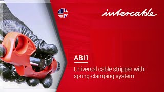 Application ABI1 Universal cable stripper with springclamping system  INTERCABLE [upl. by Mada]