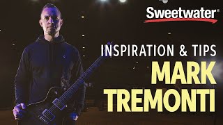 Inspiration amp Tips from Mark Tremonti [upl. by Estevan]