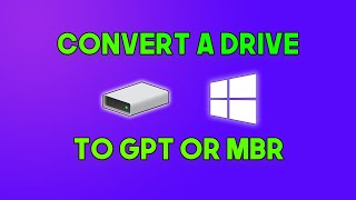 How To Convert A Drive To GPT or MBR In Windows 10 [upl. by Jess]