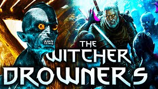 What Are Drowners  Witcher Lore  Witcher Mythology  Witcher 3 lore  Witcher Monster Lore [upl. by Camilla]