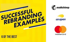 Successful Rebranding Examples  6 of the best recent rebrands and what makes them work [upl. by Sev]