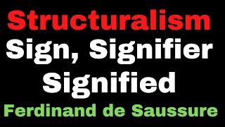 Sign Signifier and Signified by Saussure II Course in General Linguistics II Ferdinand de Saussure [upl. by Molahs]