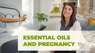 Are Essential Oils Safe During Pregnancy  Best Uses If Pregnant Or In Labor [upl. by Normalie328]