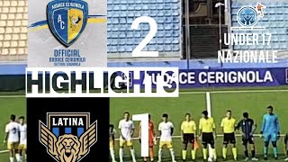 HIGHLIGHTS UNDER 17 AUDACE CERIGNOLA 21 LATINA 06102024 [upl. by Ellenrahc536]