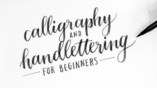 How To Calligraphy amp Hand Lettering for Beginners Tutorial  Tips [upl. by Pet]