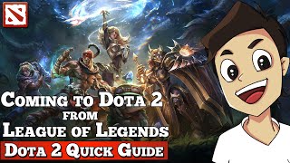 Getting Comfortable in Dota 2 A Guide for League of Legends Players [upl. by Ahseined]