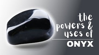 Onyx Spiritual Meaning Powers And Uses [upl. by Prior]